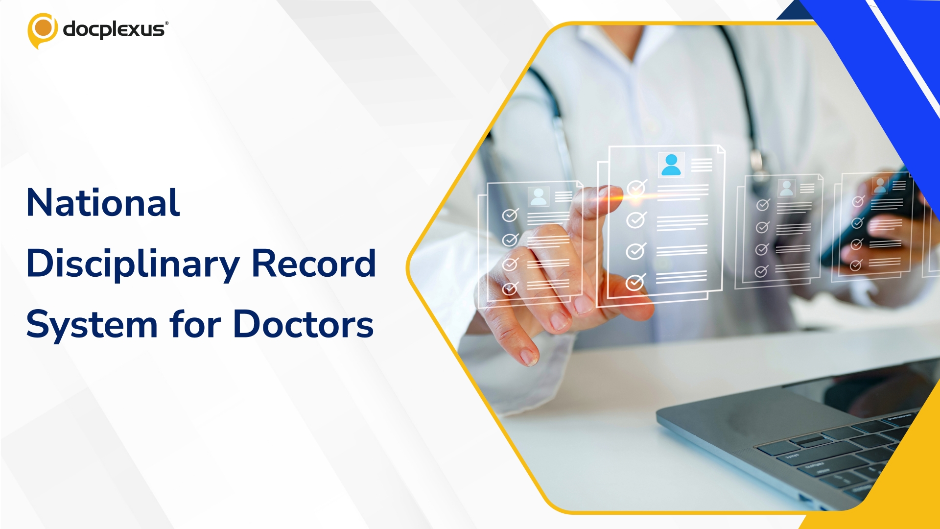 NMC Proposes a National System for Tracking Doctors’ Disciplinary Records