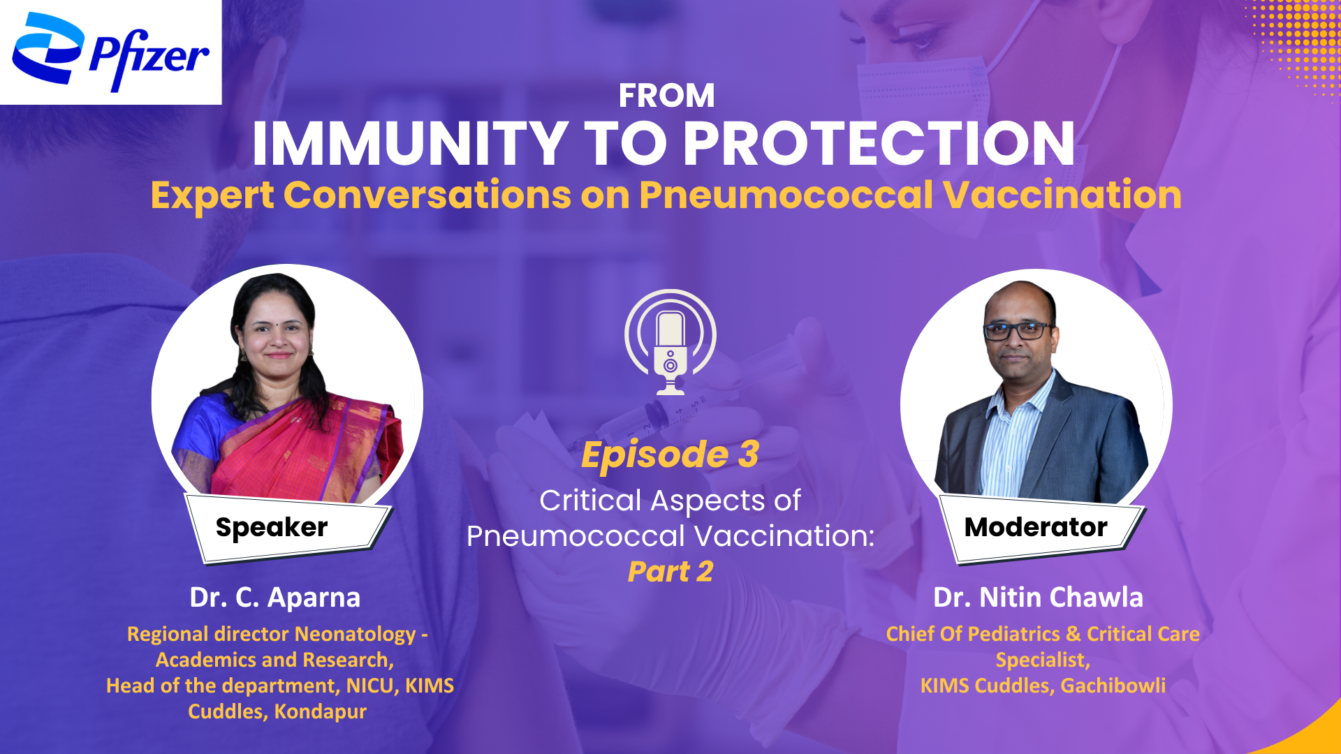 From Immunity to Protection: Expert Conversations on Pneumococcal Vaccination Episode 3: Critical Aspects of Pneumococcal Vaccination – Part 2