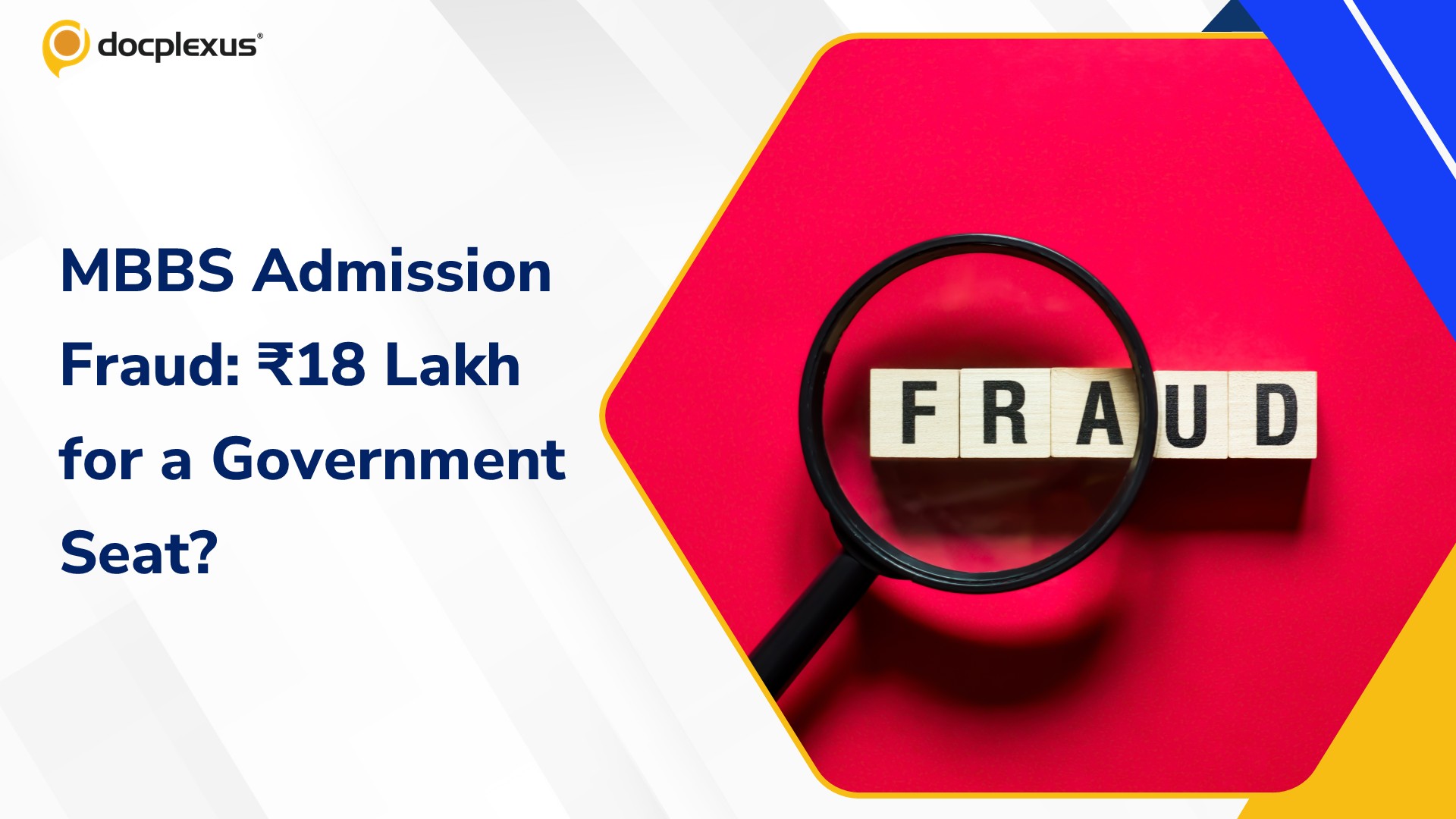 MBBS Admission Fraud: Government Seats Allegedly Offered for ₹18 Lakh Despite Low NEET Ranks