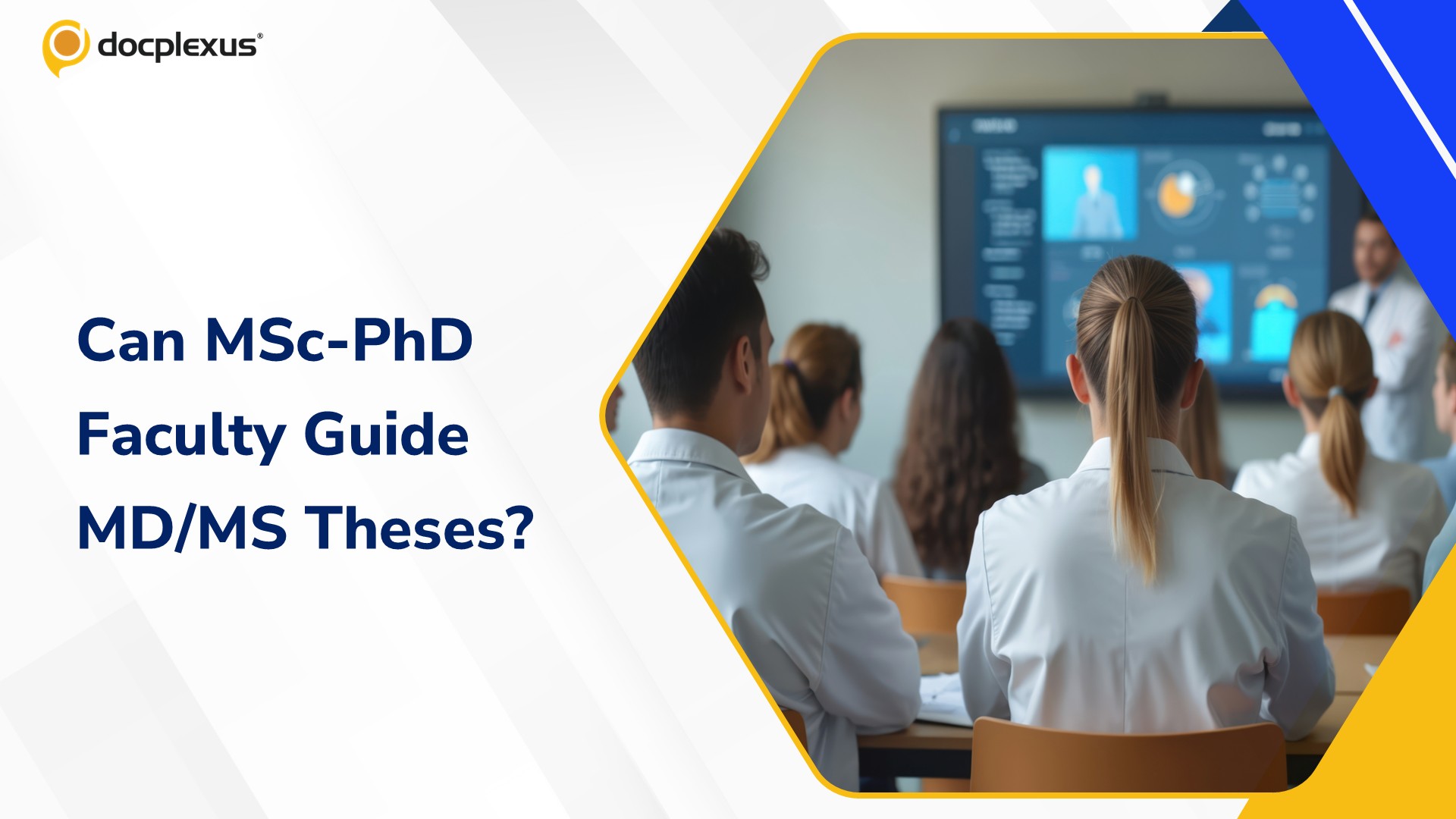 Can MSc-PhD Faculty Guide MD/MS Theses? FAIMA Seeks NMC Clarification