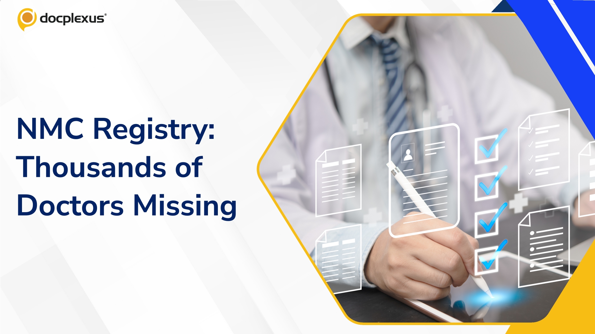 NMC Wants to Re-register 11 Lakh Doctors, But New Entries Are Missing