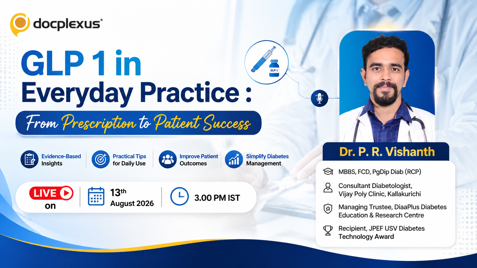 GLP-1 in Everyday Practice: From Prescription to Patient Success