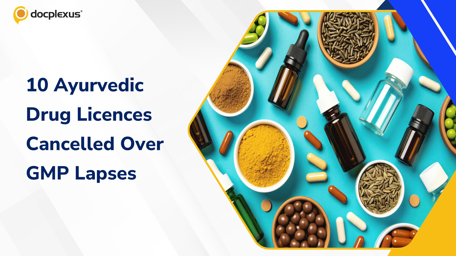 Maharashtra FDA Cancels 10 Ayurvedic Drug Manufacturing Licences After Major GMP Violations