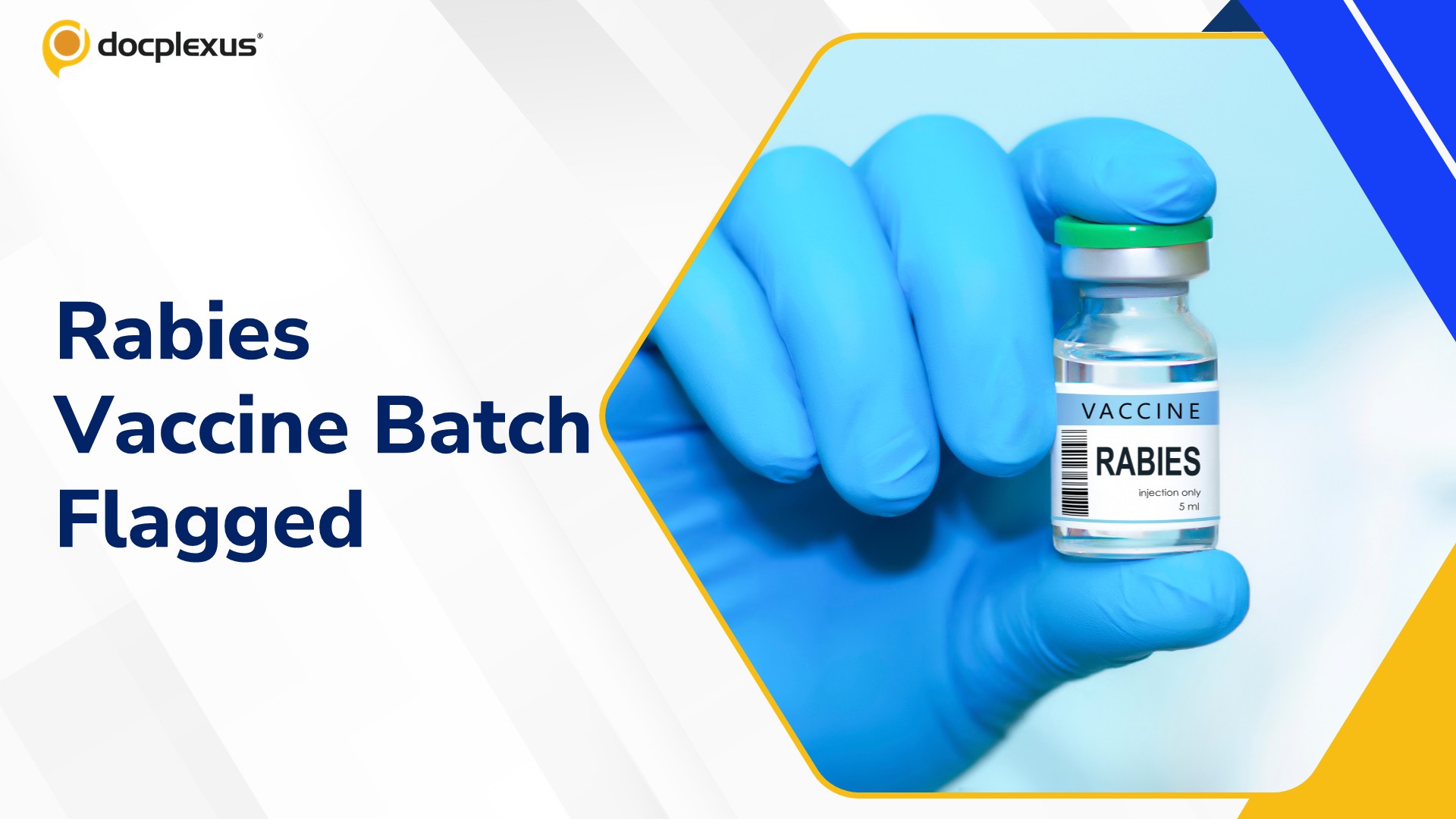 Rabies Vaccine Batch Flagged as Substandard and Potentially Spurious After Potency Test Failure