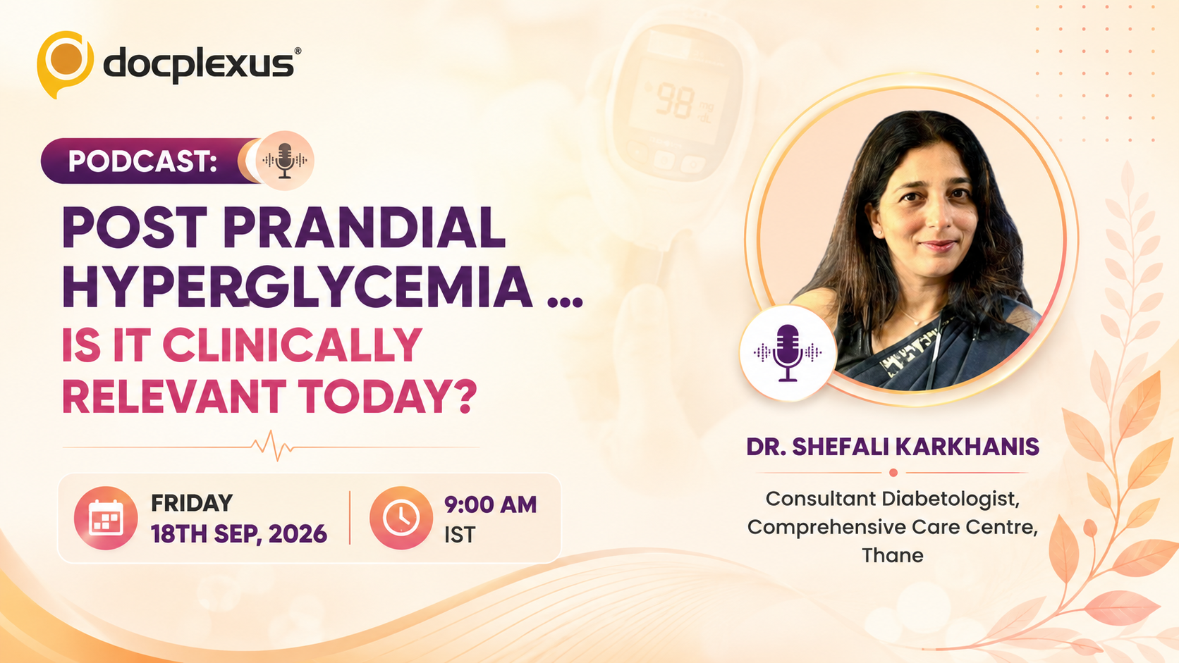 Postprandial Hyperglycemia... Is It Clinically Relevant Today?