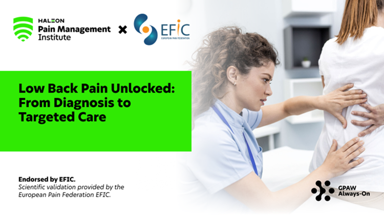 The Haleon Pain Management Institute, in collaboration with EFIC brings you - Low Back Pain Module