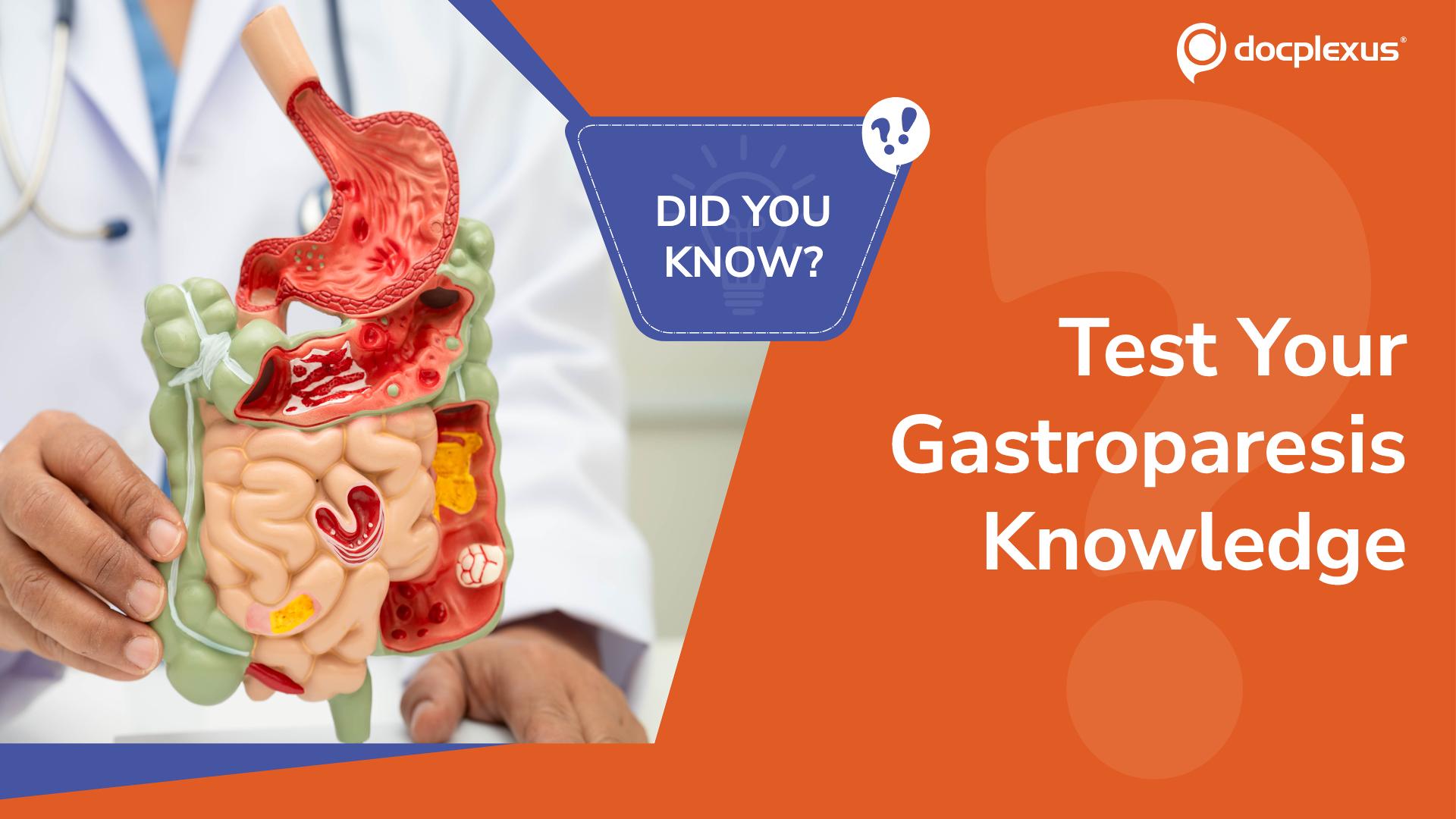 Which Test Would You Choose for Suspected Gastroparesis?