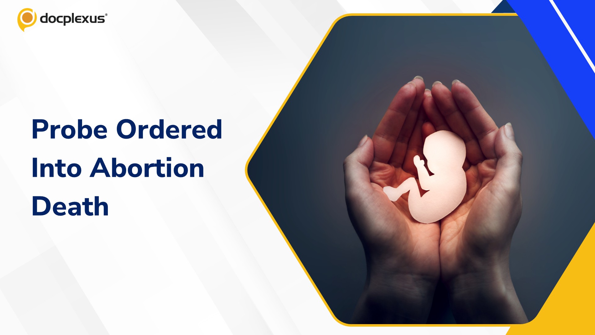 AP Medical Council Orders Probe Into Botched Abortion Death in Prakasam