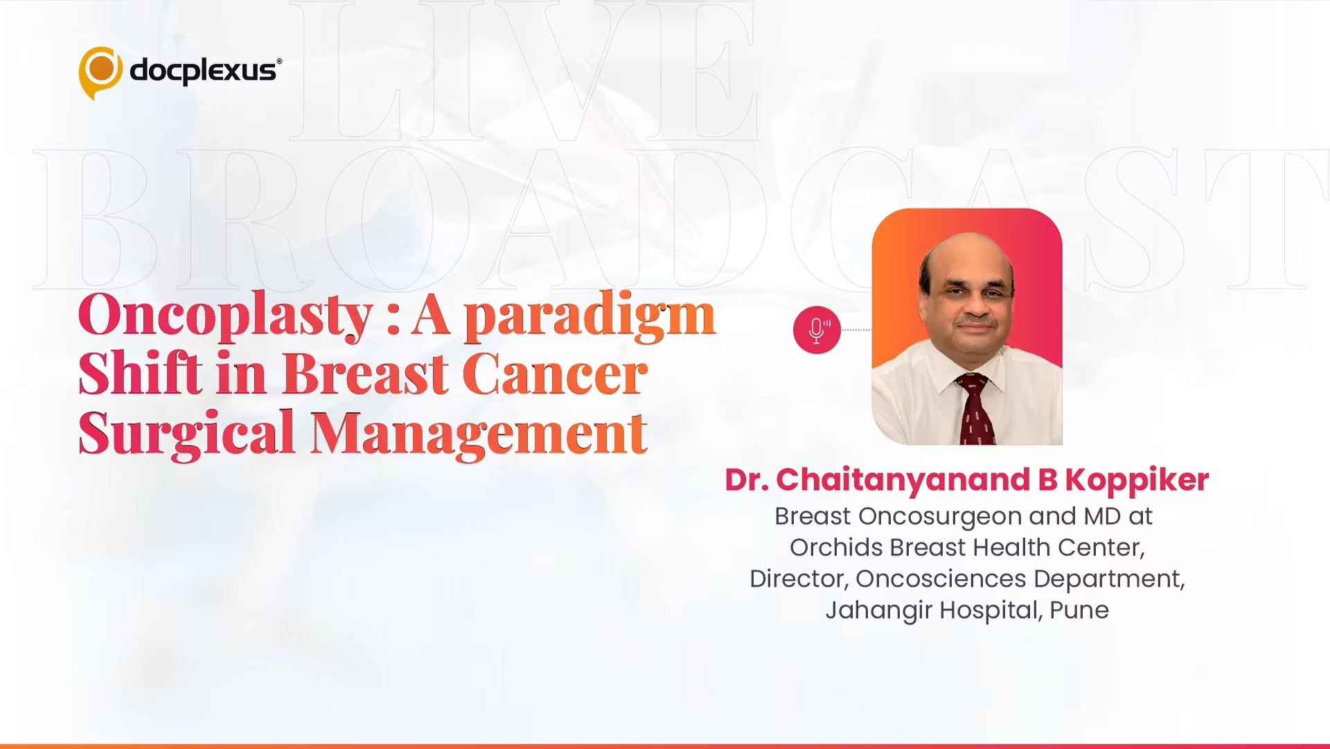 Oncoplasty: A Paradigm Shift in Breast Cancer Surgical Management