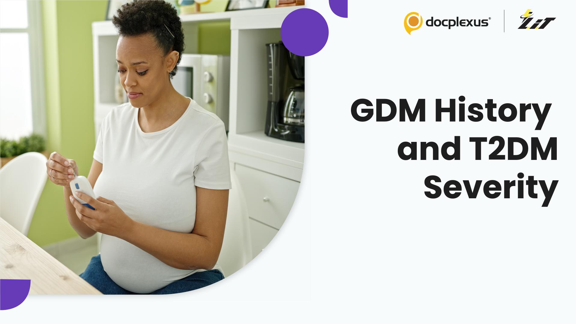 GDM History Linked to T2DM Nearly 13 Years Earlier
