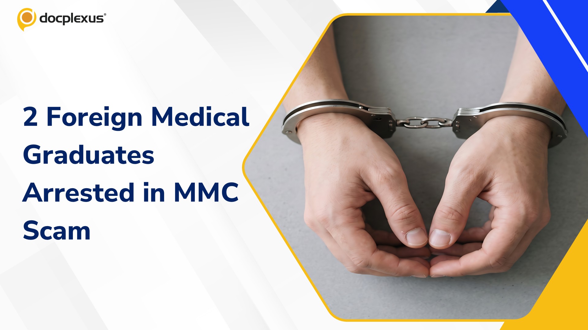 Maharashtra Cyber Police Arrest 2 Foreign Medical Graduates Over Alleged Forged MMC Registration