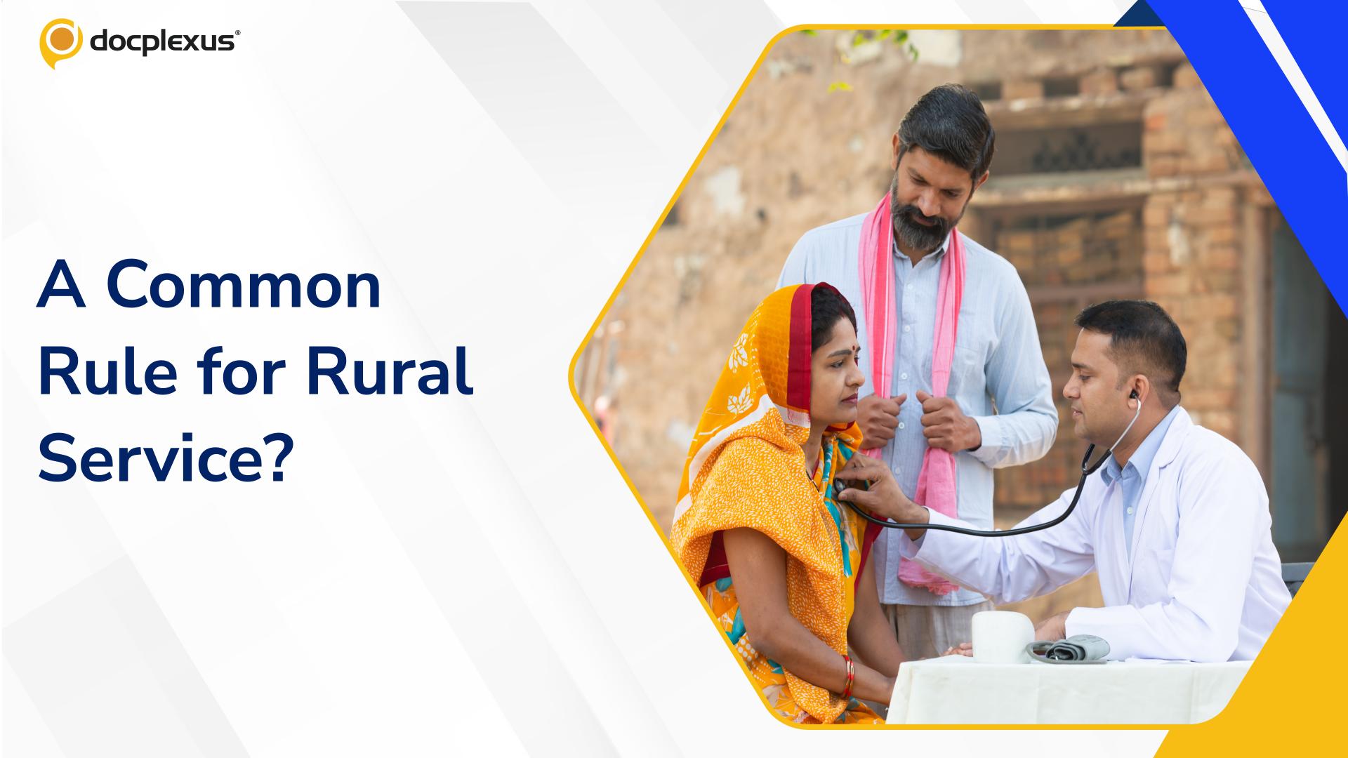 Supreme Court Considers Nationwide Guidelines for Mandatory Rural Service by Doctors