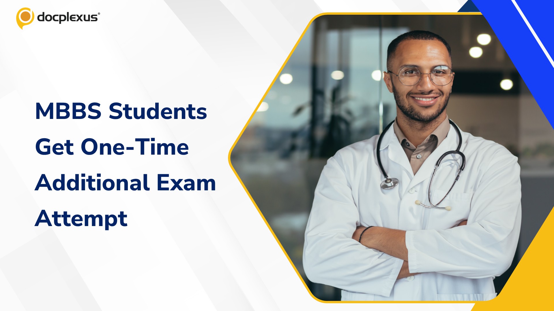 Medical Commission Grants One Additional Attempt for Eligible MBBS Students in First Professional Examination