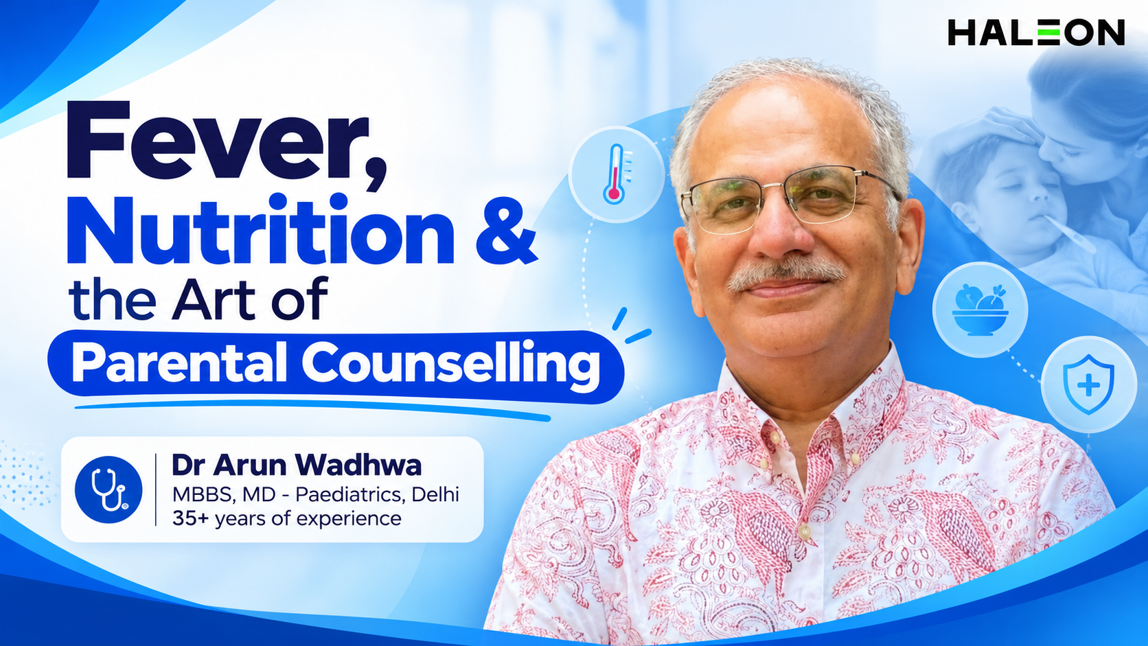 Fever, Nutrition & the Art of Parental Counselling